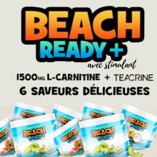 Beach Ready + (Brûleur de graisse à haute teneur en stimulant)