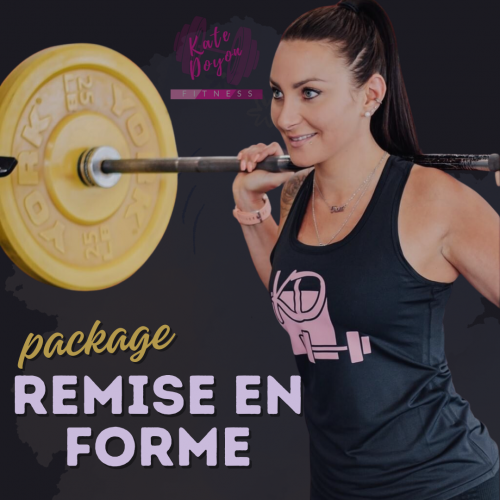 REMISE EN FORME - KATE